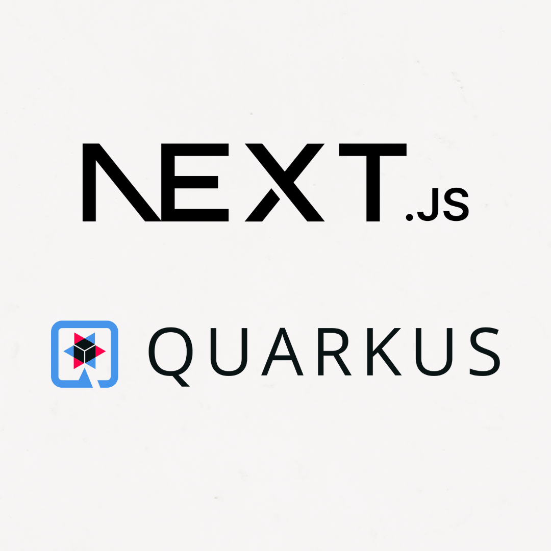 Quarkus & Next.js